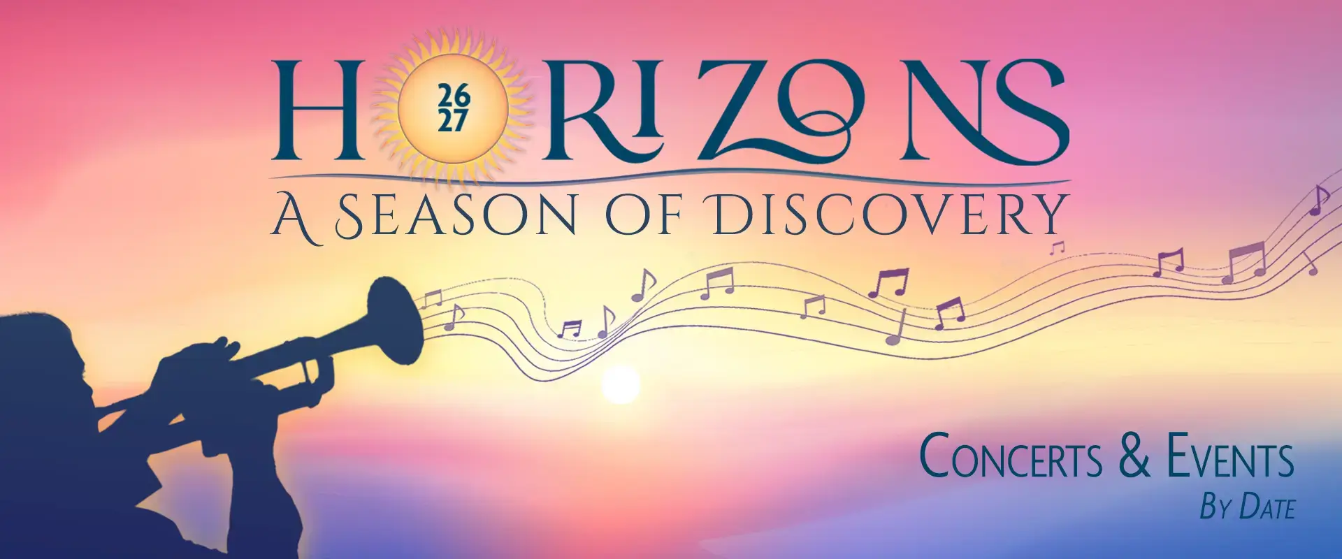 2026-27 Season: Horizons, A Season of Discovery